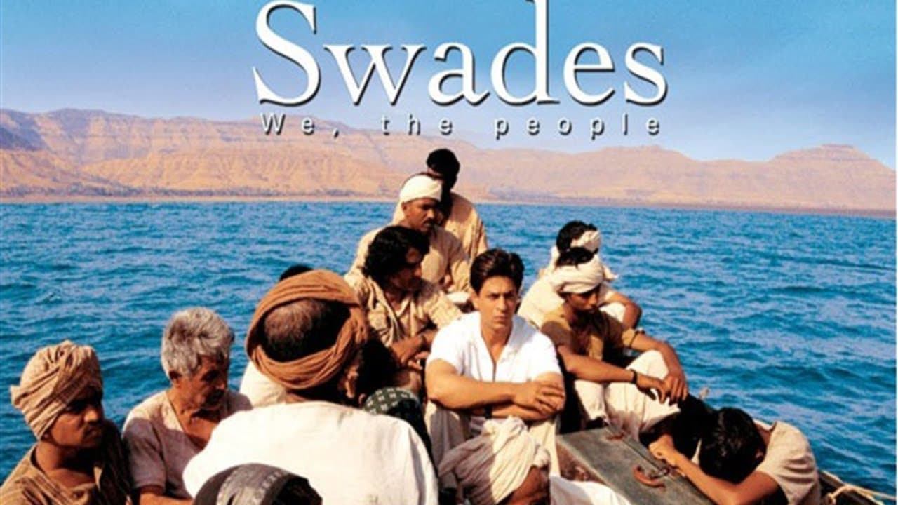 Swades - Top Hindi Movies of All Time
